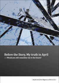 Before the Story, My truth in April