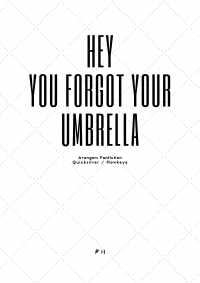 Hey, you forgot your umbrella！