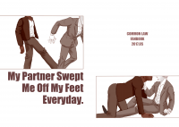 My Partner Swept Me Off My Feet, EVERYDAY!