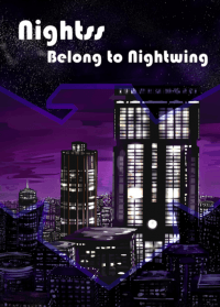 Nights~Belong to Nightwing