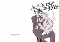 《Just in Case You Say Yes》