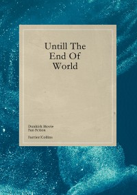 Until the end of world