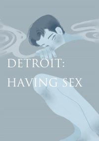 Detroit: Having Sex