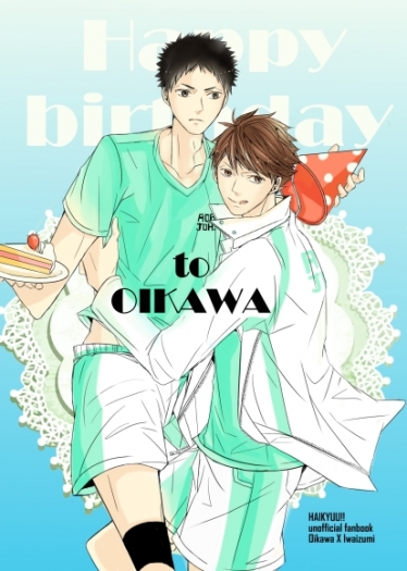 Happy birthday to OIKAWA