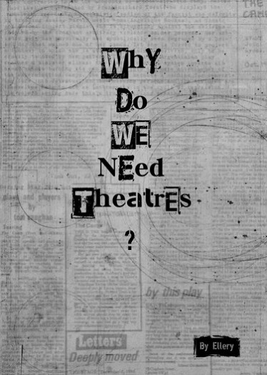 Why do We Need Theatres? 封面圖