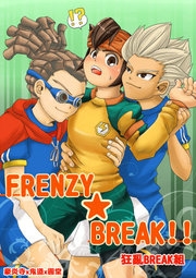 Frenzy★BREAK!!（狂亂BREAK組）