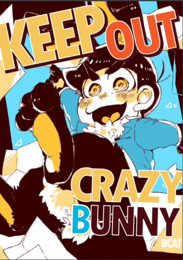 Keep out crazy bunny