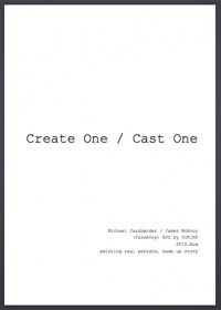 Create One, Cast One