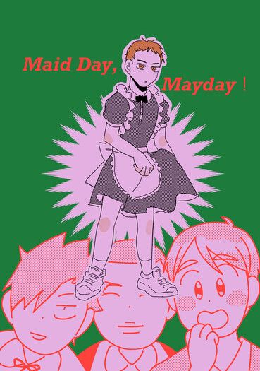 Maid Day,Mayday!