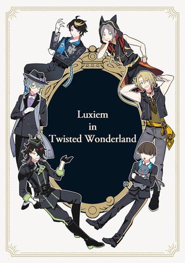 【全員向】Luxiem in Twisted Wonderland 【Luxiem X ツイステ】