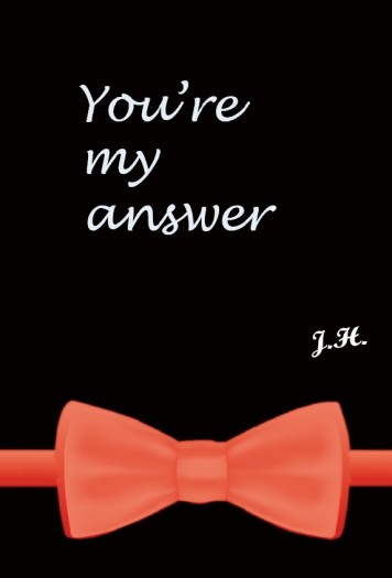 my answer is you