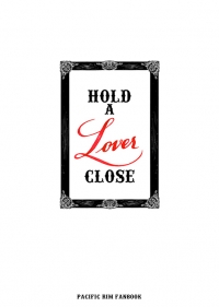 Hold a lover close