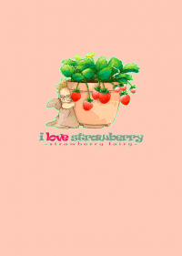 i love strawberry - strawberry fairy -