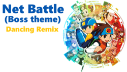 洛克人EXE ➤ Net Battle ❚ Dancing Remix