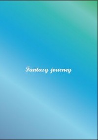 《Fantasty Journey》
