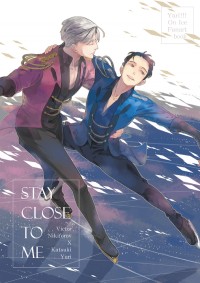 Yuri!!OnIce 【Stay close to me】