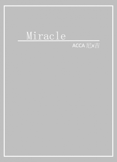 ACCA 尼吉 無料《Miracle》