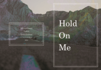 Hold On Me