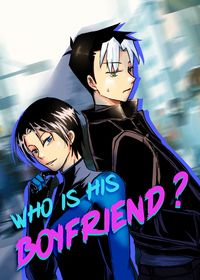 WHO ISHIS BOYFRIEND？