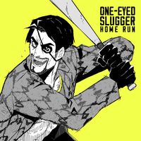 ONE-EYESD SLUGGER HOME RUN