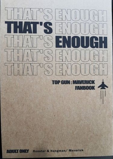 【捍衛戰士獨行俠】That's Enough（配對：Rooster & Hangman / Maverick） 封面圖