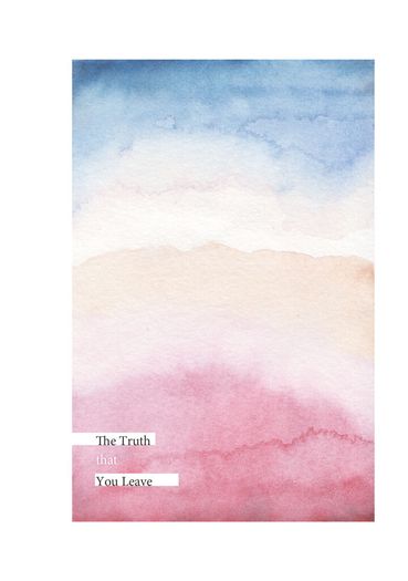《The Truth that You Leave》