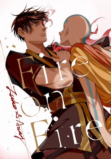 《 Fire on Fire 》Zuko x Aang 朱克安 降世神通 封面圖