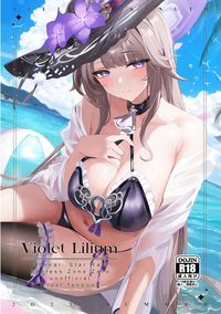 -Violet Lilium- 崩壞：星穹鐵道＆絕區零非官方R18插畫本