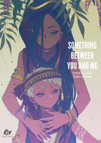 Something between You and  Me