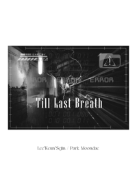 [出道死]Till Last Breath