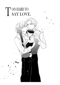TOO HARD TO SAY LOVE