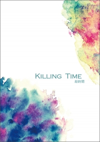 F/Z言時小說《Killing Time》