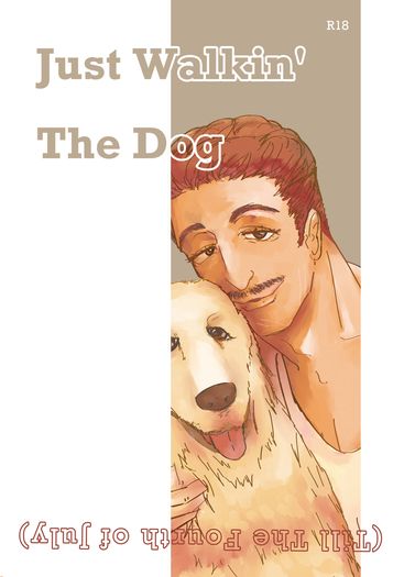 TGM《Just walkin' the dog (till the fourth of July)》RooHang小說本