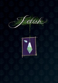 【毒藥姬】Fetish