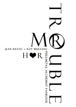 鋼之煉金術師 哈佐 同人小說《Mr. Trouble》
