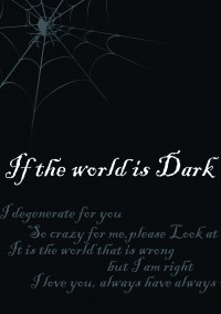 If  the  world  is  Dark