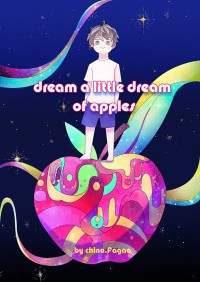 dream a little dream  of apples