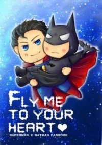 [SB超蝙] FLY ME TO YOUR HEART