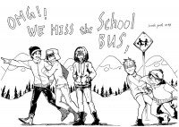 OMG!WE MISS the School Bus!