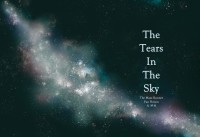 The Tears In the Sky