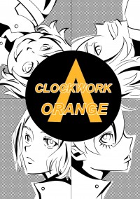 A Clockwork Orange 發條橘子( 經典場景＆幻想）
