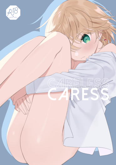 Careless Caress