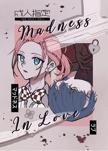 《Madness In Love》