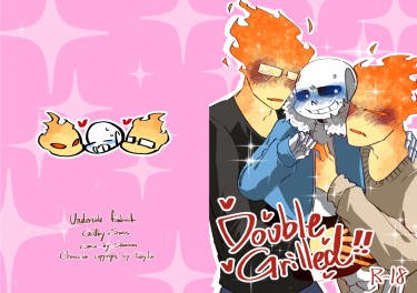 Double Grilled!!