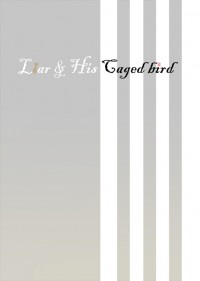 【刀劍へし宗】Liar & His Caged bird