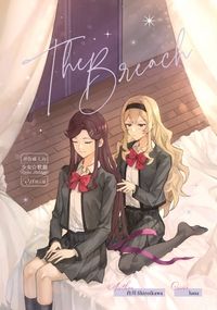 [少女歌劇｜迷宮] The  Breach