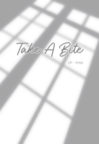 Take a bite