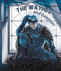 The Waynes and Grayson