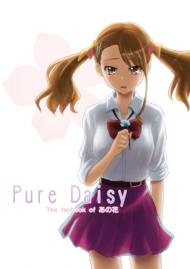 Pure Daisy  - The fanbook of あの花