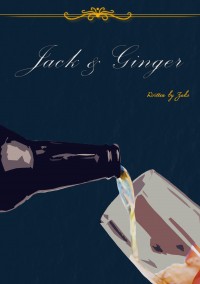 Whiskey x Ginger 《Jack & Ginger》試閱